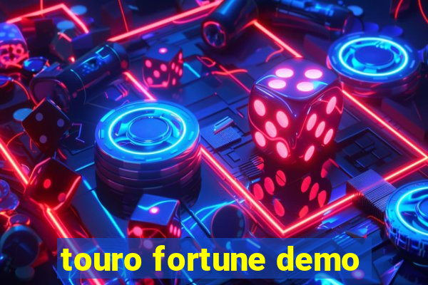 touro fortune demo